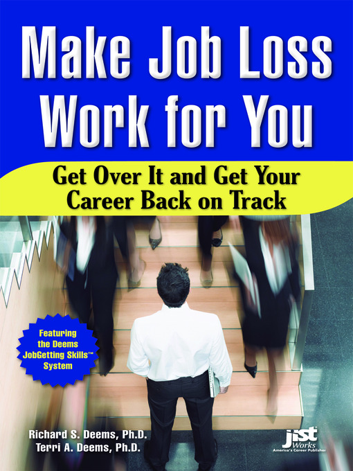 Title details for Make Job Loss Work for You by Richard S. Deems - Available